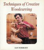 Techniques of Creative of Woodcarving - Ebook - Ian Norbury