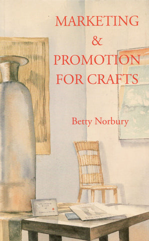 Promotion and Marketing for Crafts Ebook - Betty Norbury